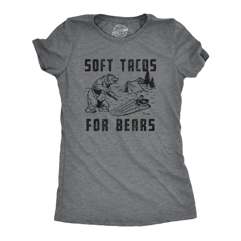 Men's short-sleeve heather gray tee-Womens Soft Tacos For Bears T Shirt Funny Sarcastic Camping Bear Attack Graphic Top Gag Gift